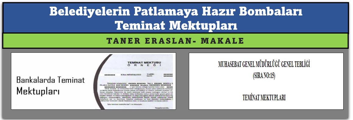 Belediyelerin Patlamaya Hazır Bombaları Teminat Mektupları